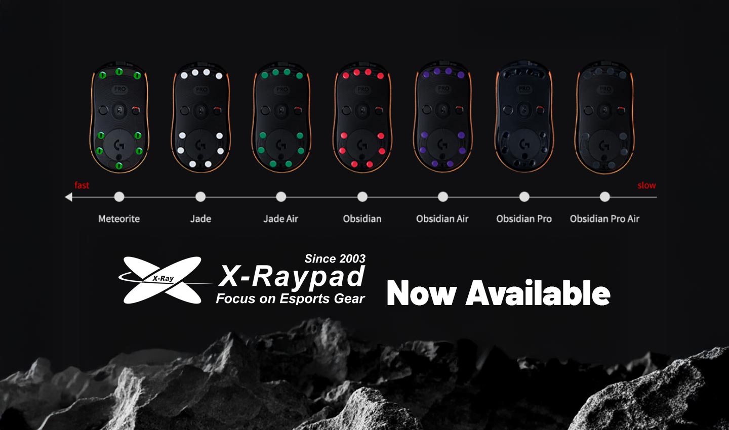 We’re now carrying x raypad, and the mouse skates are live
